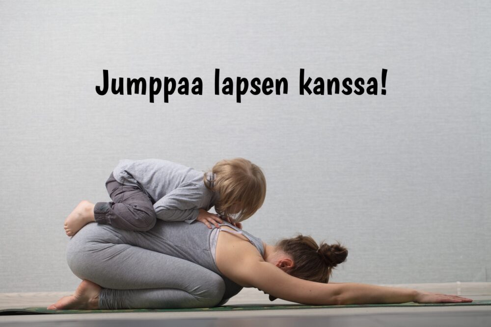 jumppaa lapsen kanssa